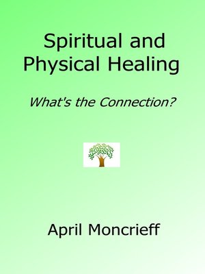 cover image of Spiritual and Physical Healing